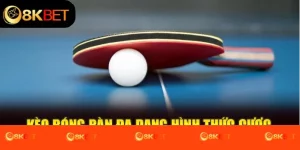 Kèo bóng bàn đa dạng hình thức cược