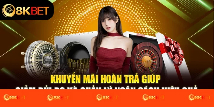 Khuyến mãi hoàn trả giúp giảm rủi ro và quản lý ngân sách hiệu quả
