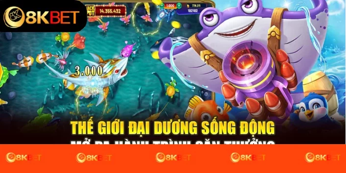 Thế giới đại dương sống động, mở ra hành trình săn thưởng